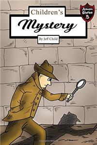 Childrens Mystery: A Mystery Case for Teens and Tweens
