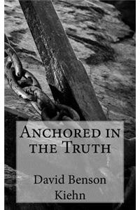 Anchored in the Truth