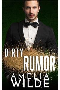 Dirty Rumor