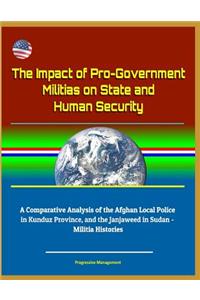 The Impact of Pro-Government Militias on State and Human Security