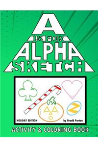 A is for Alpha-Sketch, Holiday Edition