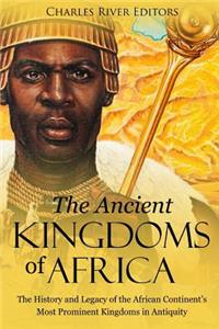 Ancient Kingdoms of Africa