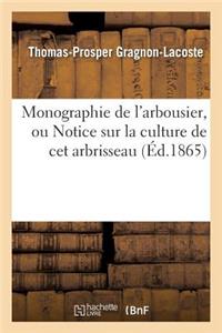 Monographie de l'Arbousier, Ou Notice Sur La Culture de CET Arbrisseau