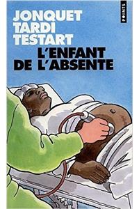 Enfant de L'Absente(l')