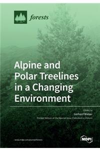 Alpine and Polar Treelines in a Changing Environment