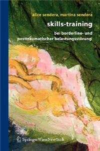 Skills-Training Bei Borderline- Und Posttraumatischer Belastungsstorung