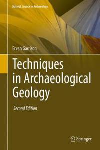 Techniques in Archaeological Geology