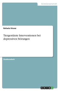 Tiergestützte Interventionen bei depressiven Störungen