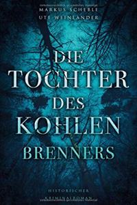 Die Tochter des Kohlenbrenners