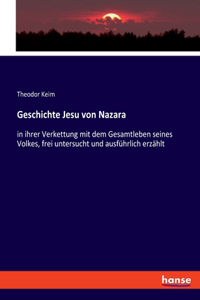 Geschichte Jesu von Nazara