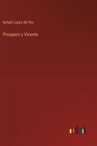 Prospero y Vicente
