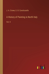 History of Painting in North Italy