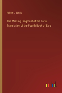 Missing Fragment of the Latin Translation of the Fourth Book of Ezra