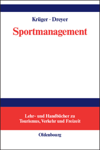 Sportmanagement: Eine Themenbezogene Einführung