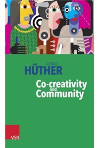Co-Creativity and Community