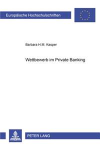 Wettbewerb Im Private Banking