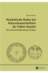 Musikalische Skalen Bei Naturwissenschaftlern Der Fruehen Neuzeit