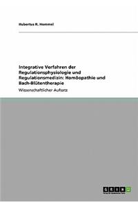 Integrative Verfahren der Regulationsphysiologie und Regulationsmedizin