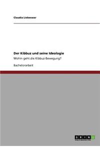 Der Kibbuz und seine Ideologie