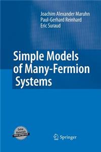 Simple Models of Many-Fermion Systems