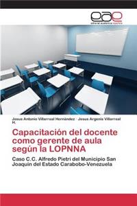 Capacitación del docente como gerente de aula según la LOPNNA