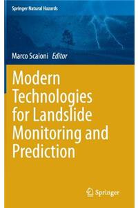 Modern Technologies for Landslide Monitoring and Prediction