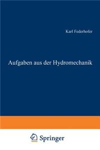 Aufgaben aus der Hydromechanik