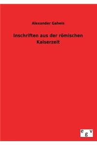 Inschriften Aus Der Romischen Kaiserzeit