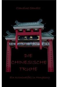 Die chinesische Truhe