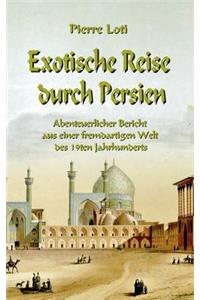 Exotische Reise durch Persien