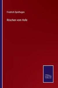 Röschen vom Hofe