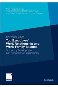 Top Executives' Work Relationship and Work-Family Balance