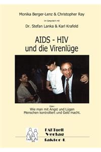 HIV - AIDS und die Virenlüge