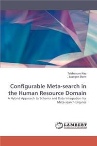 Configurable Meta-search in the Human Resource Domain