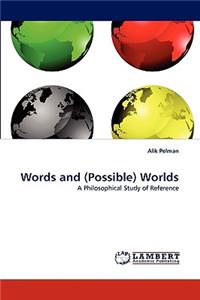 Words and (Possible) Worlds