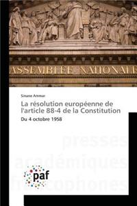 Résolution Européenne de Larticle 88-4 de la Constitution