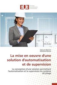 Mise En Oeuvre d'Une Solution d'Automatisation Et de Supervision