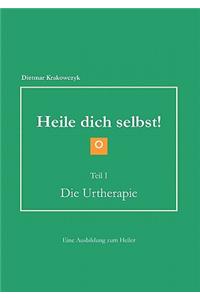 Heile dich selbst!