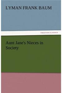 Aunt Jane's Nieces in Society