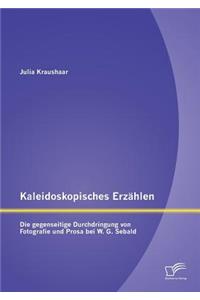 Kaleidoskopisches Erzählen