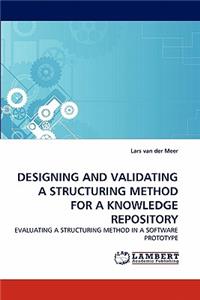 Designing and Validating a Structuring Method for a Knowledge Repository