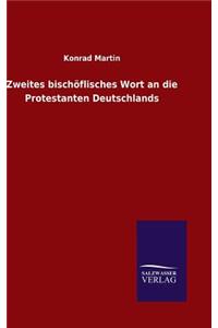 Zweites bischöflisches Wort an die Protestanten Deutschlands