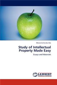 Study of Intellectual Property Made Easy