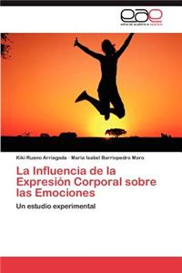 Influencia de la Expresión Corporal sobre las Emociones