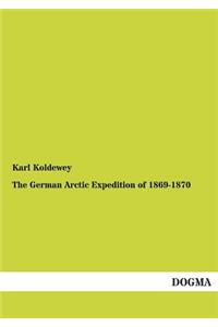 The German Arctic Expedition of 1869-1870