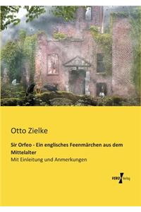 Sir Orfeo - Ein englisches Feenmärchen aus dem Mittelalter