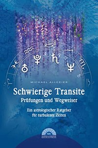 Schwierige Transite - Prufungen und Wegweiser