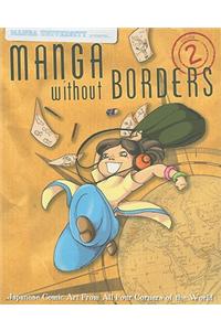 Manga University Presents... Manga Without Borders, Volume 2