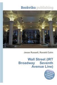 Wall Street (Irt Broadway Seventh Avenue Line)