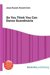 So You Think You Can Dance Scandinavia